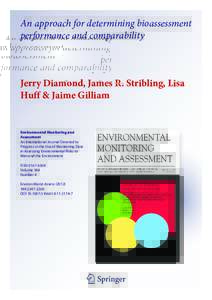 An approach for determining bioassessment performance and comparability Jerry Diamond, James R. Stribling, Lisa Huff & Jaime Gilliam