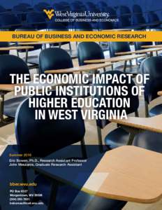 BUREAU OF BUSINESS AND ECONOMIC RESEARCH  THE ECONOMIC IMPACT OF PUBLIC INSTITUTIONS OF HIGHER EDUCATION IN WEST VIRGINIA