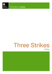 DEPARTMENT OF HOUSING  Three Strikes Policy  THREE STRIKES POLICY