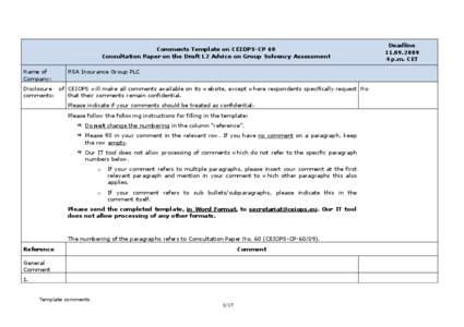 Comments Template on CEIOPS-CP 60 Consultation Paper on the Draft L2 Advice on Group Solvency Assessment Name of Company:  RSA Insurance Group PLC