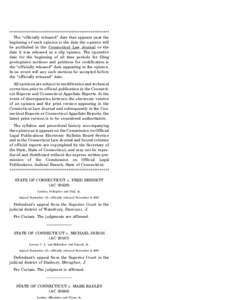 ****************************************************** The ‘‘officially released’’ date that appears near the beginning of each opinion is the date the opinion will be published in the Connecticut Law Journal or 