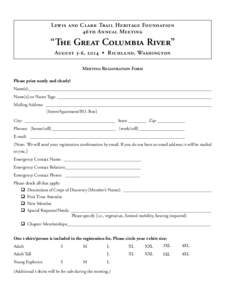 Lewis and Clark Trail Heritage Foundation 46th Annual Meeting “The Great Columbia River” August 3-6, 2014  •  Richland, Washington Meeting Registration Form