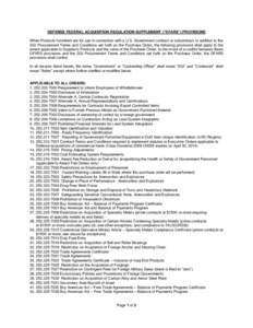 DEFENSE FEDERAL ACQUISITION REGULATION SUPPLEMENT (“DFARS”) PROVISIONS When Products furnished are for use in connection with a U.S. Government contract or subcontract, in addition to the SGI Procurement Terms and Co