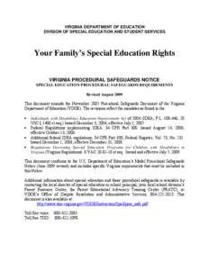 VIRGINIA DEPARTMENT OF EDUCATION DIVISION OF SPECIAL EDUCATION AND STUDENT SERVICES Your Family’s Special Education Rights  VIRGINIA PROCEDURAL SAFEGUARDS NOTICE