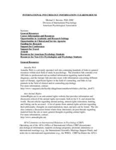 INTERNATIONAL PSYCHOLOGY INFORMATION CLEARINGHOUSE Michael J. Stevens, PhD, DHC Division of International Psychology American Psychological Association Sections: General Resources