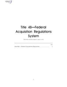 Title 48—Federal Acquisition Regulations System (This book contains chapter 1, parts 1 to 51)  Part