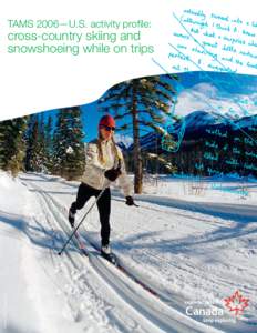 TAMS 2006—U.S. activity profile:  Tourism BC / Dave Heath cross-country skiing and snowshoeing while on trips