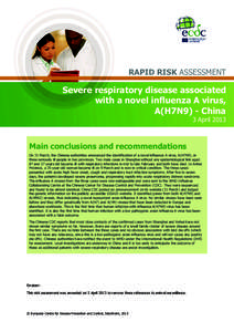 RAPID RISK ASSESSMENT  Severe respiratory disease associated with a novel influenza A virus, A(H7N9) - China 3 April 2013