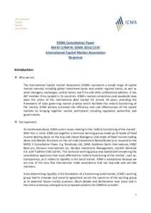 Financial system / ICMA / Market liquidity / Markets in Financial Instruments Directive / Bond / Covered bond / Secondary market / Futures contract / Security / Financial markets / Financial economics / Investment