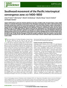 ARTICLES PUBLISHED ONLINE: 28 JUNE 2009 | DOI: [removed]NGEO554 Southward movement of the Pacific intertropical convergence zone AD 1400–1850 Julian P. Sachs1 *, Dirk Sachse1† , Rienk H. Smittenberg1† , Zhaohui Zhan