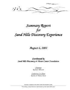 Summary Report for Sand Hills Discovery Experience August 6, 2002  Coordinated by