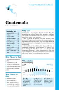 ©Lonely Planet Publications Pty Ltd  Guatemala % 502 / POP 16.2 MILLION  Why Go?