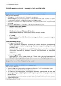 EWAM Internal Use only[removed]E-waste Academy – Managers Edition (EWAM): Day 1 – E-waste management and holistic perspective in system design Meta-objective of the day: