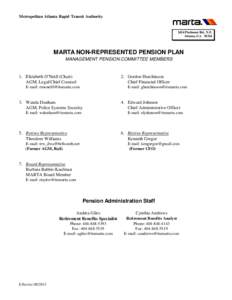 Metropolitan Atlanta Rapid Transit Authority[removed]Piedmont Rd., N.E. Atlanta, GA[removed]MARTA NON-REPRESENTED PENSION PLAN