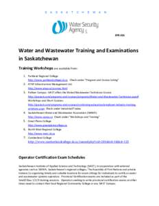 S A S K A T C H E W A N  EPB 436 Water and Wastewater Training and Examinations in Saskatchewan