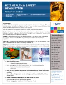 BCIT HEALTH & SAFETY NEWSLETTER FEBRUARY 2014, ISSUE 0212 BRITISH COLUMBIA INSTITUTE OF TECHNOLOGY