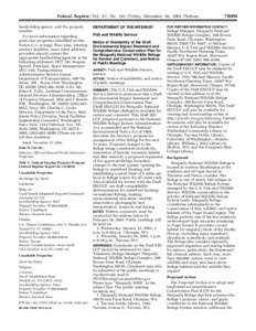 Federal Register / Vol. 67, No[removed]Friday, December 20, [removed]Notices landholding agency, and the property number. For more information regarding particular properties identified in this Notice (i.e., acreage, floor 