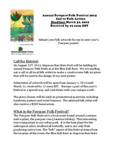 Annual Pawpaw Folk Festival 2014 Call to Folk Artists Deadline: March 31, 2014 Received by 12 noon EST  Artwork by Eunice LaFate