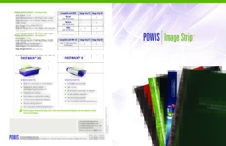 IMAGE STRIP SPECS - Fastback 20 Strip Lengths: 11”, A4 Spine Thickness (based on 20lb /80gsm paper weight): Image Strip Narrowsheets), Medium), WidePaper Weight: 20 lb standard (80 gsm)