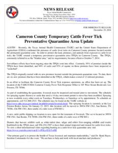 NEWS RELEASE Texas Animal Health Commission “Serving Texas Animal Agriculture Since 1893” Dee Ellis, DVM, MPA ● Executive Director P.O. Box l2966 ● Austin, Texas 78711 ● ([removed]http://www.tahc.texas.gov