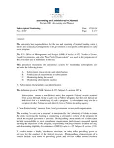 Economy of the United States / Risk / Administration of federal assistance in the United States / Compliance requirements / Federal Audit Clearinghouse / Internal audit / Office of Management and Budget / OMB Circular A-21 / OMB A-133 Compliance Supplement / Single Audit / United States Office of Management and Budget / Accountancy