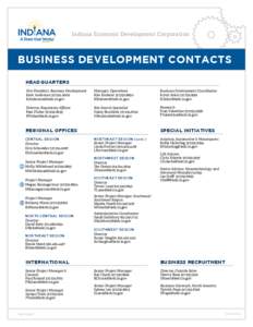 Indiana Economic Development Corporation  business development CONTACTS HEADQUARTERS Vice President, Business Development Kent Anderson[removed]