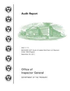 Audit Report  OIG[removed]RECOVERY ACT: Audit of Inadale Wind Farm LLC Payment Under 1603 Program September 30, 2011