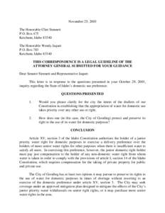 November 25, 2003 The Honorable Clint Stennett P.O. Box 475 Ketchum, Idaho[removed]The Honorable Wendy Jaquet P.O. Box 783