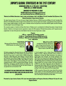 Japan’s Global Strategies in the 21st Century Wednesday, April 23, 5-7 PM (4:[removed]reception) Room 202, J.C. Penney Building University of Missouri–St. Louis “HITACHI’s Global Corporate Strategies and its Succes