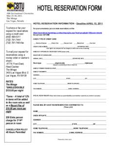 40th International Convention May 25-30, 2011 The Mirage Las Vegas, Nevada HOTEL RESERVATION INFORMATION – Deadline APRIL 15, 2011