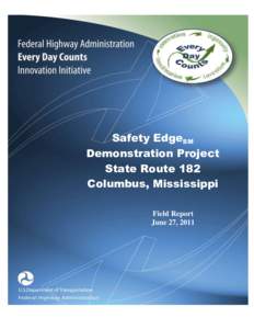 Safety Edge - Demonstration Project - State Route[removed]Columbus, Mississippi