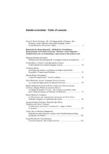 Inhaltsverzeichnis · Table of contents  Claus D. Pusch (Freiburg i. Br.), Wolfgang Raible (Freiburg i. Br.): Romance corpus linguistics and spoken language studies – an introduction to the present volume .............