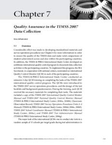 Chapter 7 Quality Assurance in the TIMSS 2007 Data Collection Ieva Johansone 7.1