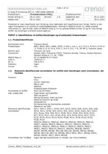 SIKKERHEDSDATABLAD til bilag II forordning (EF) nrREACH) Produktnavn: TITANIUM DIOXID (TIO2) Første stilling til: 