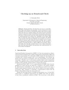 Checking-up on Branch-and-Check J. Christopher Beck Department of Mechanical & Industrial Engineering University of Toronto Toronto, Ontario M5S 3G8, Canada 
