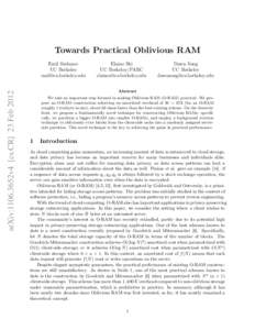 Towards Practical Oblivious RAM  arXiv:1106.3652v4 [cs.CR] 23 Feb 2012 Emil Stefanov UC Berkeley