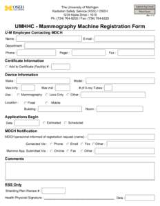 The University of Michigan Radiation Safety Service (RSS) / OSEH 1239 Kipke Drive[removed]Ph: ([removed]Fax: ([removed]Submit by Email