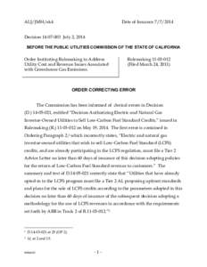 ALJ/JMH/ek4  Date of Issuance[removed]Decision[removed]July 2, 2014 BEFORE THE PUBLIC UTILITIES COMMISSION OF THE STATE OF CALIFORNIA