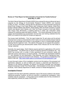 Review of “Final Report for Demonstration of Coal Ash for Feedlot Surfaces” dated May 13, 2003 The North Dakota Department of Health (NDDH) has reviewed the above-referenced report prepared by the Energy & Environmen