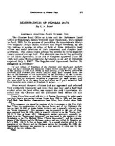 REMINISCENCES OF PIONEER DAYS  The Choctaw Land Office a t Atoka and the Chickasaw Land Office at Tishomingo, Indian Territory (now Oklahoma), were opened in April, 1903, for the purpose of permitting the approximate thi