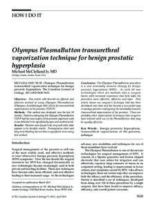 HOW I DO IT  Olympus PlasmaButton transurethral vaporization technique for benign prostatic hyperplasia Michael McClelland Jr, MD