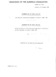 COMMISSION OF THE EUROPEAN COMMUNITIES COM[removed]final Brussels, 25 Septembe r 1984 RECOMMENDATION FOR COUNCIL DECISION