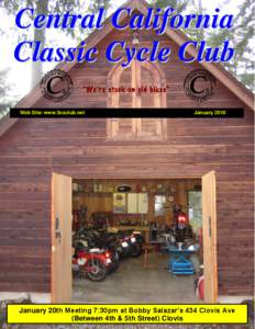 Central California Classic Cycle Club Web Site: www.5csclub.net January 2010