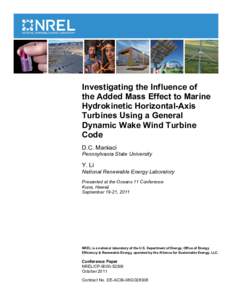 Investigating the Influence of the Added Mass Effect to Marine Hydrokinetic Horizontal-Axis Turbines Using a General Dynamic Wake Wind Turbine Code