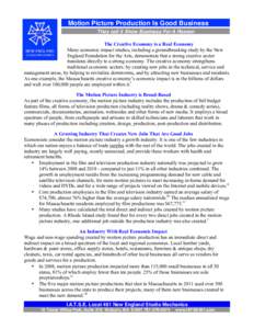1 2 Motion Picture Production Is Good Business They call it Show Business For A Reason The Creative Economy is a Real Economy