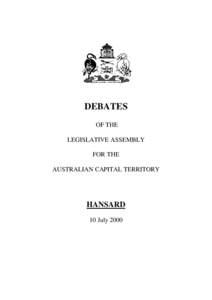 DEBATES OF THE LEGISLATIVE ASSEMBLY FOR THE AUSTRALIAN CAPITAL TERRITORY