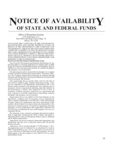 OTICE OF AVAILABILITY NOF STATE AND FEDERAL FUNDS Office of Homeland Security 1220 Washington Ave. State Office Building Campus, Bldg. 7A