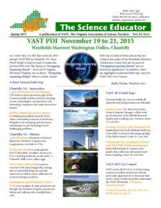 ISSNhttp://www.VAST.org Check the web for news, conference updates, registration, and forms.  Spring 2015