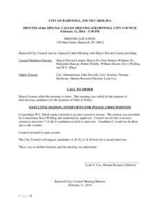 CITY OF BARNWELL, SOUTH CAROLINA MINUTES of the SPECIAL CALLED MEETING of BARNWELL CITY COUNCIL February 11, 2014 – 5:30 PM MEETING LOCATION: 130 Main Street, Barnwell, SC 29812