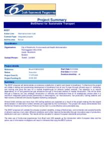 Project Summary BioEthanol for Sustainable Transport BEST Action Line:  Alternative motor fuels